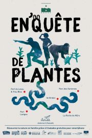 "En'Quêtes de plantes": balades botaniques numériques ludiques