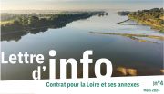 La lettre d'information n°4 du Contrat pour la Loire et ses Annexes est parue.